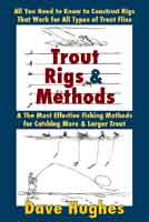 Trout Rigs & Methods Dave Hughes