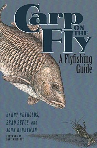 Carp on the Fly A Fly Fishing Guide