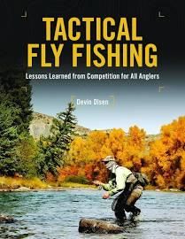 Tactical Fly Fishing by Devin Olsen